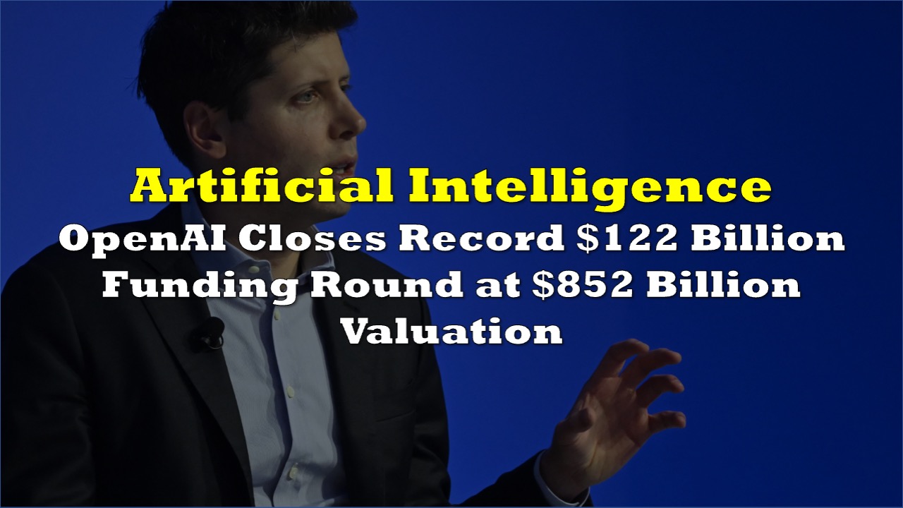 OpenAI $122 billion funding round