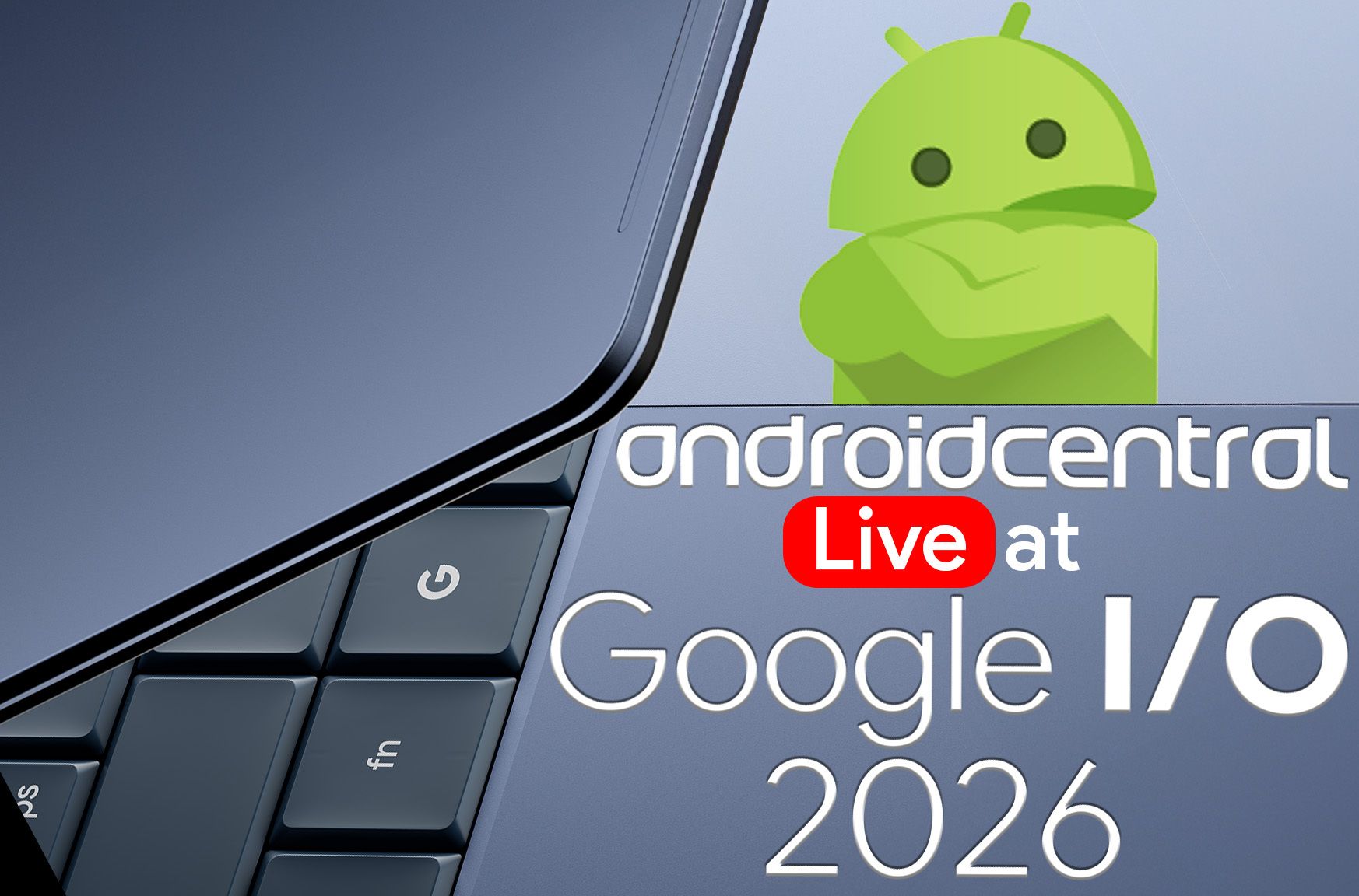 Google I/O 2026 live blog banner
